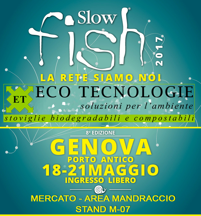 Eco Tecnologie a Slow Fish di Genova, 18-21 maggio